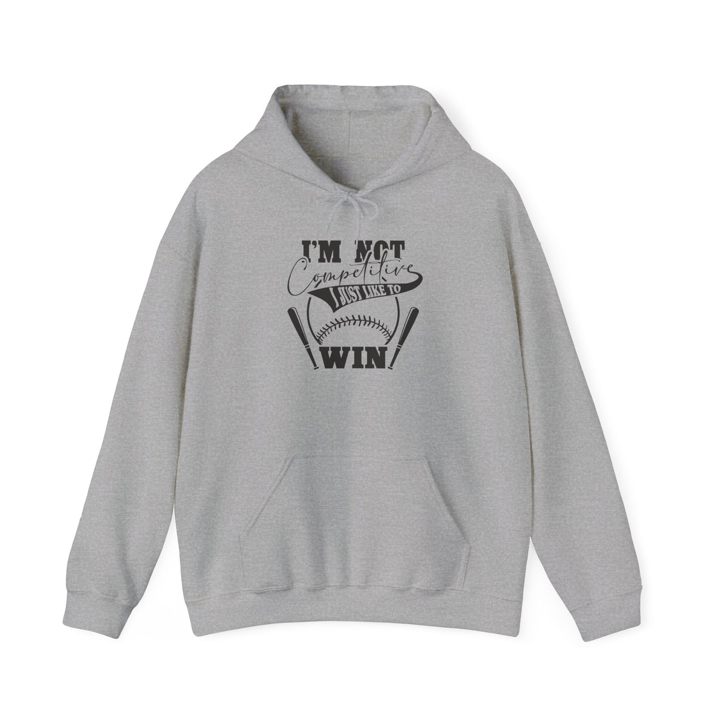 "I'm Not Competitive I Just Like to Win" Unisex Heavy Blend™ Hooded Sweatshirt