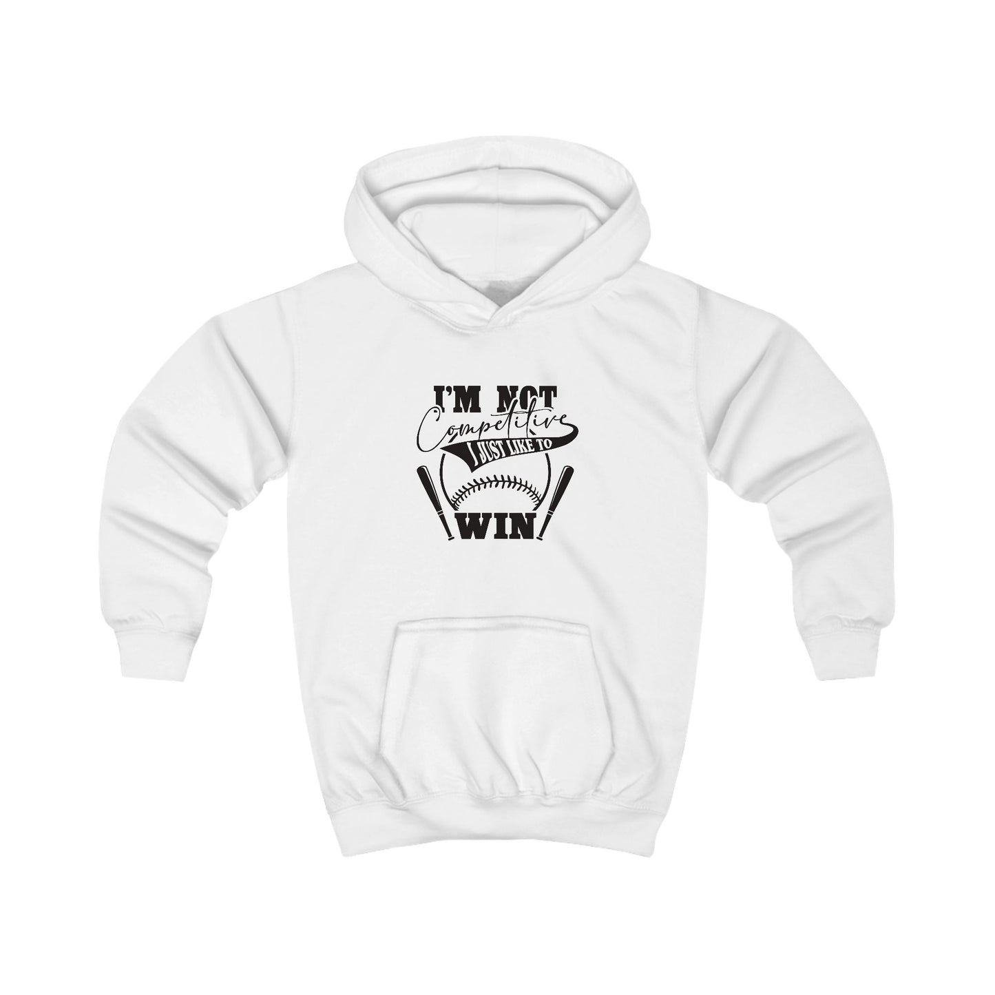 "I'm Not Competitive I Just Like to Win" Kids Hoodie