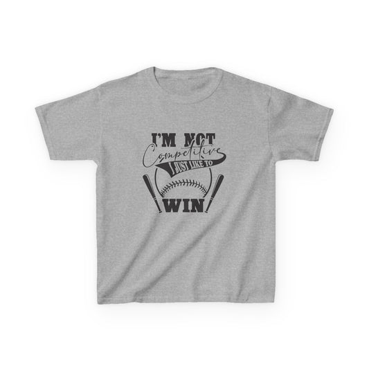 "I'm Not Competitive I Just Like to Win" Kids Heavy Cotton™ Tee